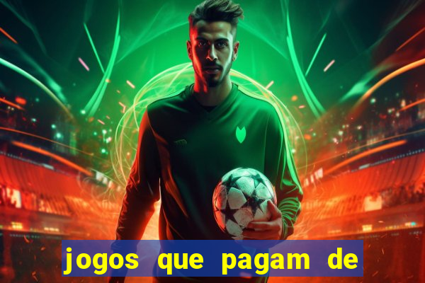 jogos que pagam de verdade sem depositar nada